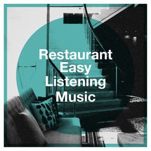 Restaurant Easy Listening Music - Easy Listening Guitar