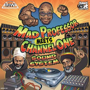 Mad Professor Meets Channel One - Mad Professor