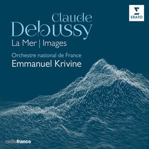 Debussy: La Mer, Images - Claude Debussy