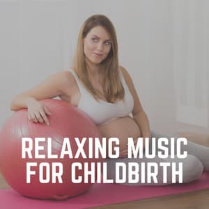 Relaxing Music for Childbirth - Hypnotherapy Birthing
