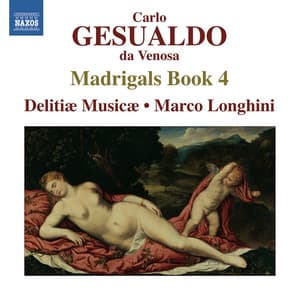 Gesualdo: Madrigals, Book 4 - Carlo Gesualdo