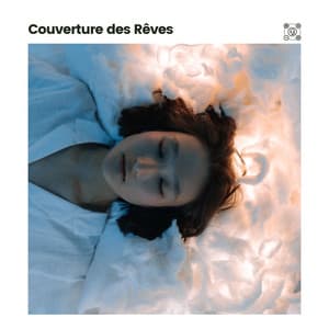 Couverture des Rêves - Sommeil Profond de Détente