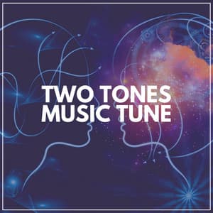 Two Tones Music Tune - Binaural Systems