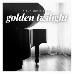 Golden Twilight: Calming Piano Instrumentals - Piano Music Oasis
