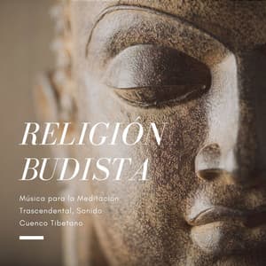 Religión Budista: Música para la Meditación Trascendental, Sonido Cuenco Tibetano - Serenidad y Armonía