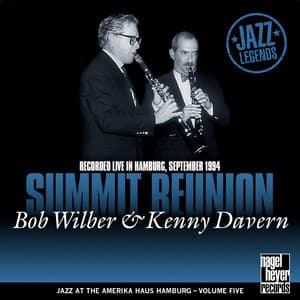 Summit Reunion - Bob Wilber