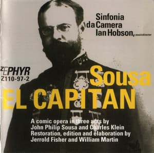 Sousa: El Capitan - John Philip Sousa