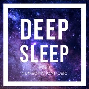 Deep Sleep, Vol. II - Nu Meditation Music