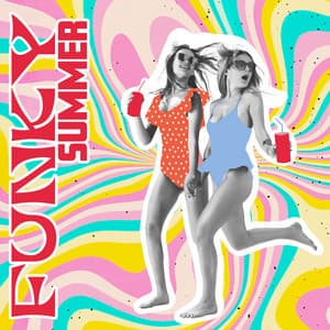 FUNKY SUMMER: Vibrant And Energetic Funky Grooves With Jazzy Melodies - Summertime Jazz
