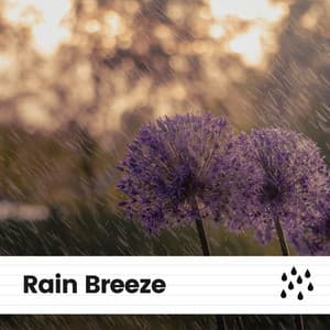 Rain Breeze - Loopable Rain Sounds