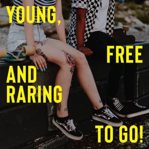 Young, Free and Raring to Go! - Jay Price