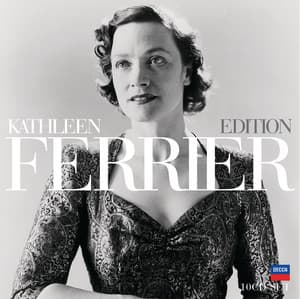 Kathleen Ferrier Edition - Kathleen Ferrier