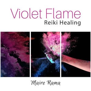Violet Flame Reiki: Transmute Negative Energy to Light, Deep Healing Meditation Music, Astral Projection, Heal and Grow - Maire Rama