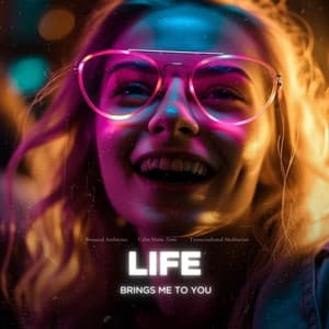 #01 Life Brings Me to You - Binaural Ambience