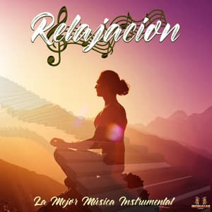La Mejor Musica Instrumental - Relajacion