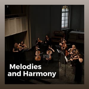 Melodies and Harmony - Classical
