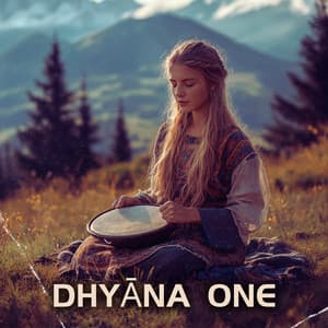 Nature Sound And Nature Tones - Dhyāna One