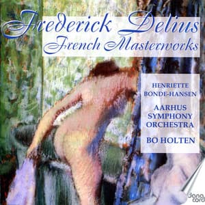 French Masterworks - Frederick Delius