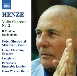 Henze: Violin Concerto No. 2 & Il Vitalino raddoppiato - Hans Werner Henze