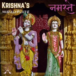 Murali Flute Sounds for Bhakti Yoga and Relaxation - Krishna's Flute