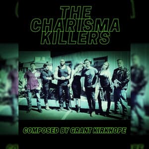 The Charisma Killers - Grant Kirkhope