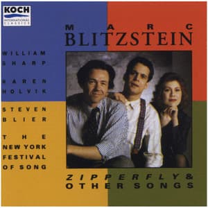 Blitzstein: Zipperfly And Other Songs - Marc Blitzstein
