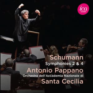 Schumann: Symphonies Nos. 2 & 4 - Robert Schumann