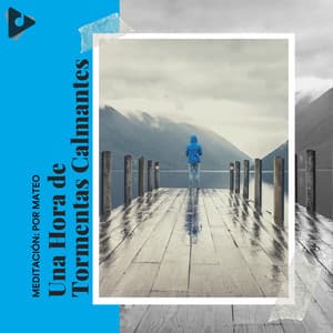 1 Hora de Tormentas Calmantes - Sonidos De Lluvia y Tormentas