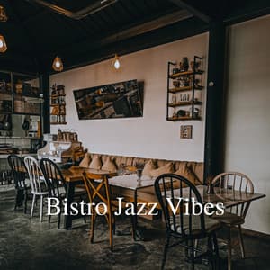 Bistro Jazz Vibes: Culinary Delights and Musical Appetites - Smooth Jazz Channel