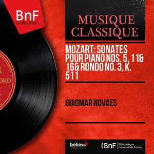 Mozart: Sonates pour piano Nos. 5, 11 & 16 & Rondo No. 3, K. 511 - Wolfgang Amadeus Mozart