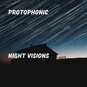 Night Visions - Protophonic