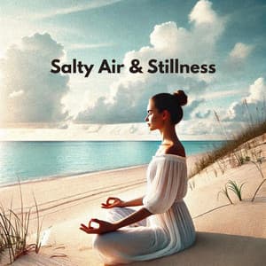 Salty Air & Stillness: Meditations by the Beach - Meditation Music Club