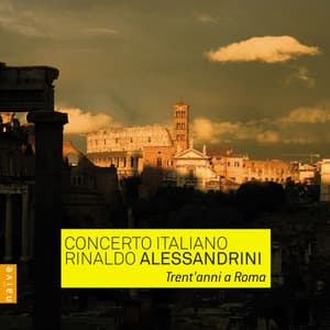Trent'anni a Roma - Rinaldo Alessandrini