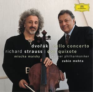 Dvorák: Cello Concerto / Strauss, R.: Don Quixote - Mischa Maisky