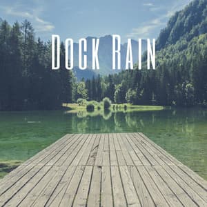 Dock Rain - Ocean Sounds ACE