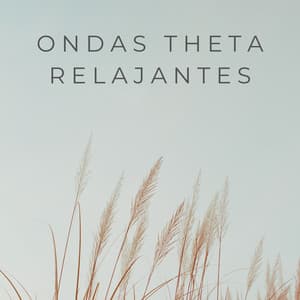 Ondas Theta Relajantes - Sistemas subliminales de ondas cerebrales de ritmo binaural