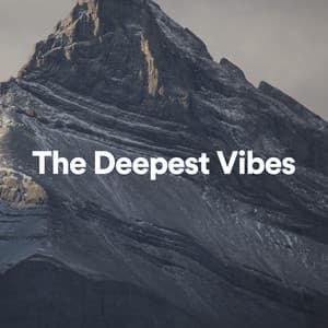 The Deepest Vibes - Deep Meditation Sleep