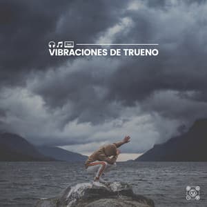 Vibraciones de Trueno - Tromentas Naturales