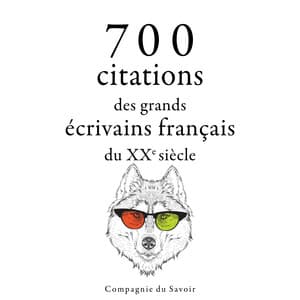 700 citations des grands écrivains français du XXe siècle - André Gide
