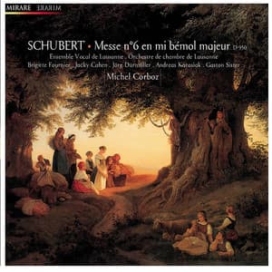 Schubert: Messe No. 6 en mi bémol majeur, D. 950 - Franz Schubert