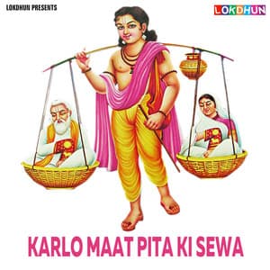 Karlo Maat Pita Ki Sewa - Bittu Mehta