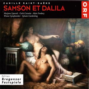 Saint-Saëns: Samson et Dalila - Camille Saint-Saëns