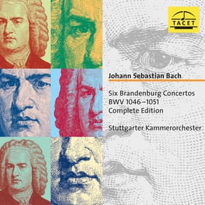 J.S. Bach: Brandenburg Concertos - Johann Sebastian Bach