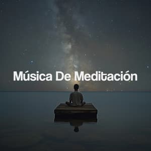 Música De Meditación - Musica Relajante