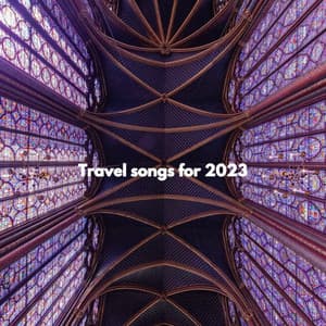 Travel songs for 2023 - Summer Jazz Relax