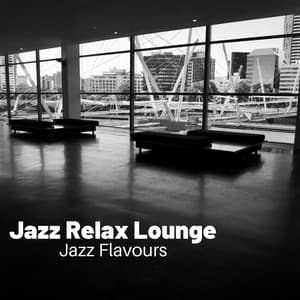 Jazz Flavours - Jazz Relax Lounge