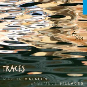 Traces - Martin Matalon