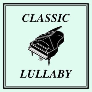클래식 자장가 Pt. 29 - Lullaby Lab