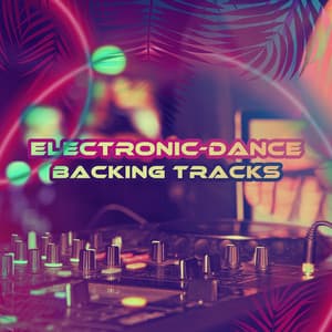 Electronic-Dance Backing Tracks – Freestyle On The Beats - The Cool Liars