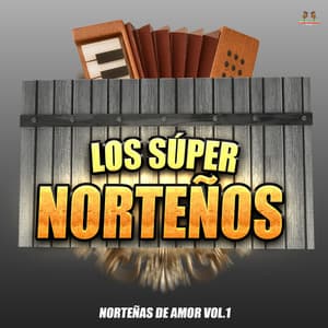 Norteñas De Amor Vol. 1 - Los Super Norteños